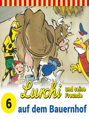 cover image of Lurchi und seine Freunde, Folge 6